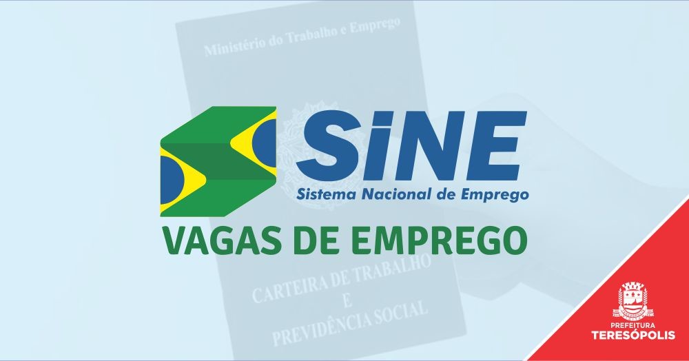 No momento, você está visualizando Sine Teresópolis divulga 244 vagas de emprego