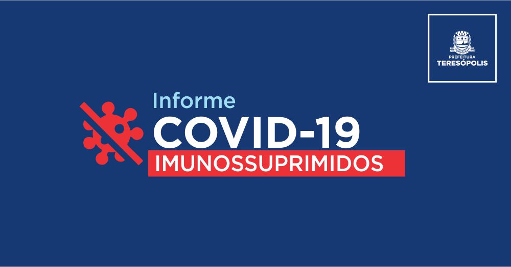 Você está visualizando atualmente Teresópolis vacina imunossuprimidos contra Covid-19