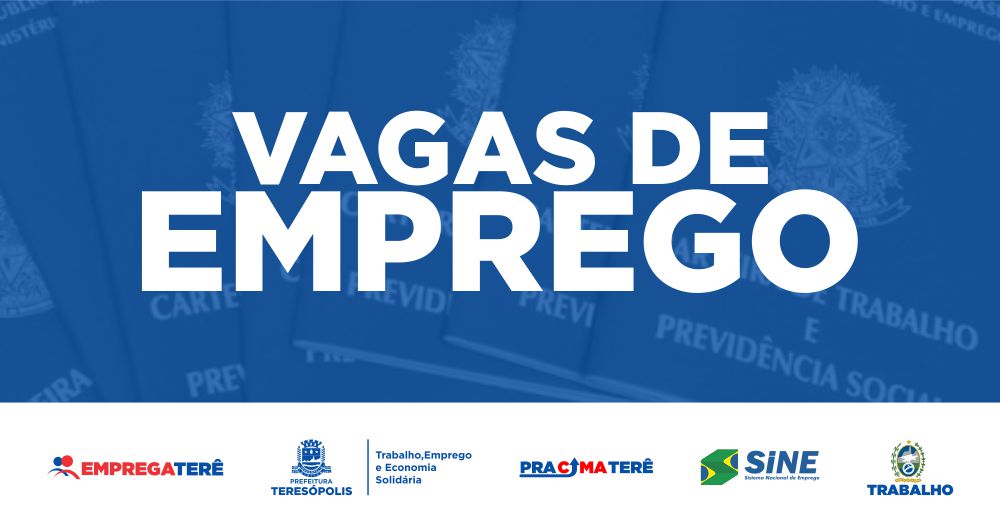 You are currently viewing ‘Emprega Terê’ divulga 150 vagas de emprego no Sine Teresópolis