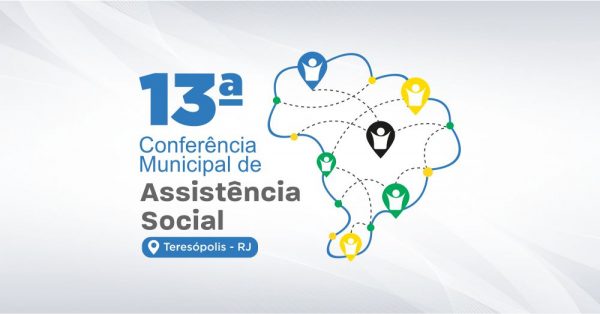 Read more about the article Teresópolis realiza Conferência Municipal de Assistência Social nos dias 12 e 13 de agosto, na modalidade virtual