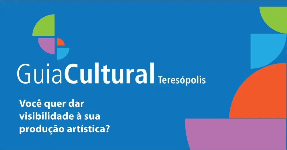 Você está visualizando atualmente Prefeitura convida artistas para integrar catálogo virtual ‘Guia Cultural Teresópolis’