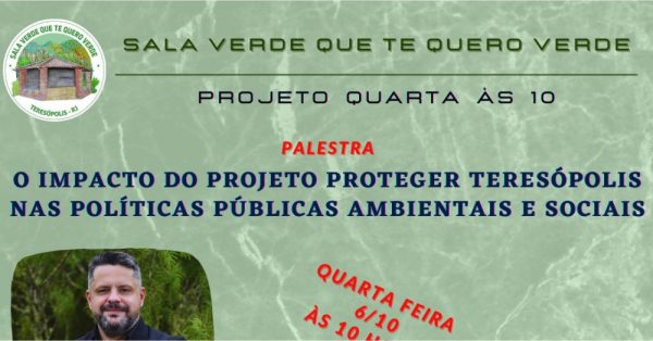 Leia mais sobre o artigo O impacto do ‘Proteger Teresópolis’ nas políticas públicas ambientais e sociais é tema do Projeto ‘Quarta às 10’