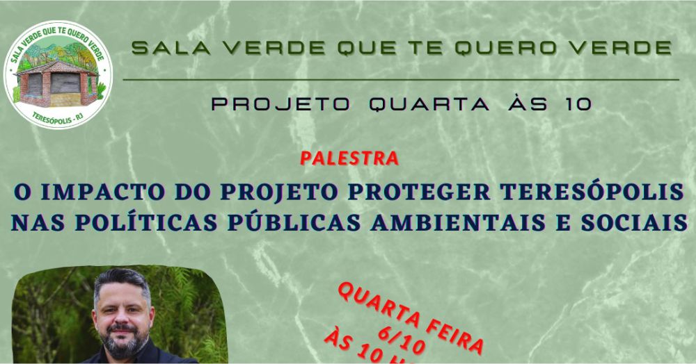 Leia mais sobre o artigo O impacto do ‘Proteger Teresópolis’ nas políticas públicas ambientais e sociais é tema do Projeto ‘Quarta às 10’