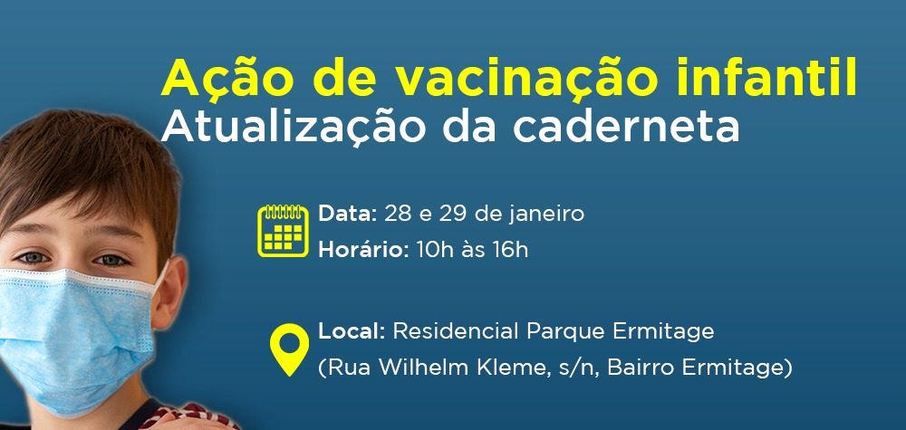 Você está visualizando atualmente Parque Ermitage terá evento de vacinação infantil nos dias 28 e 29 de janeiro