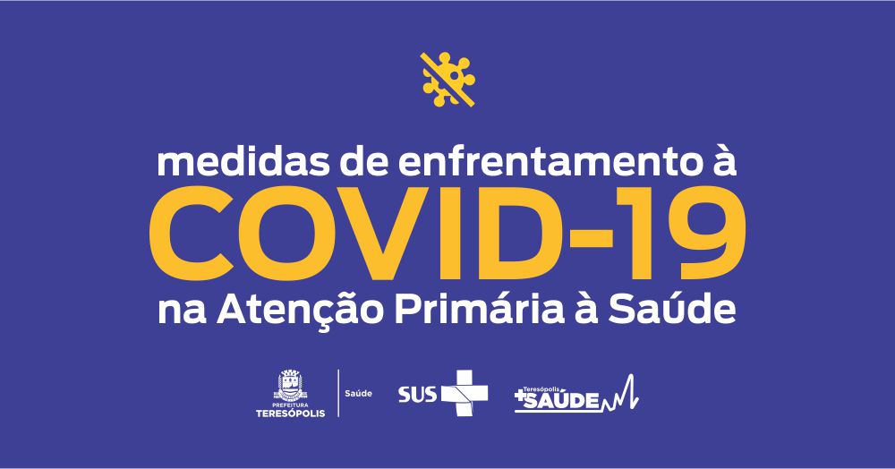 You are currently viewing Teresópolis adota novas medidas de enfrentamento à Covid-19 na Atenção Primária à Saúde