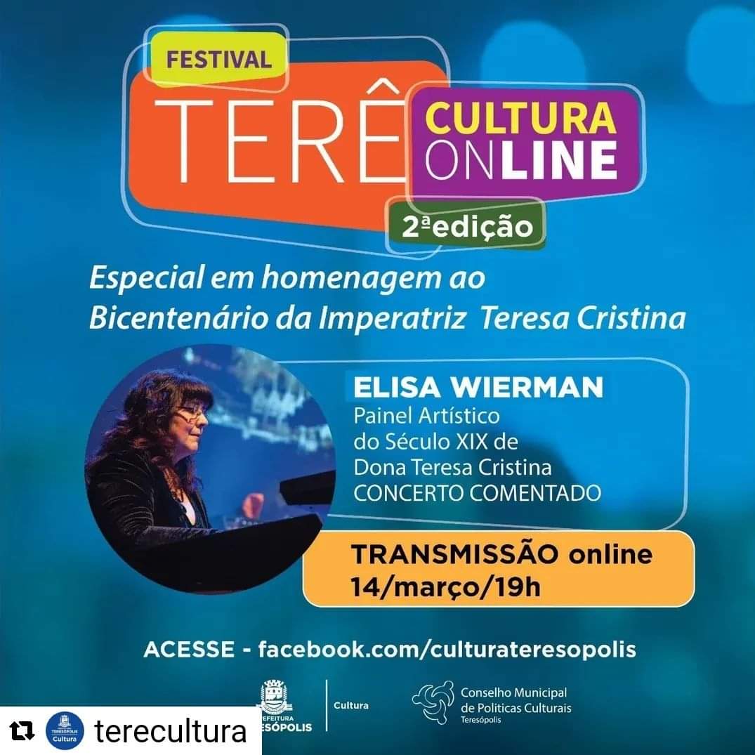 Você está visualizando atualmente Bicentenário da Imperatriz Teresa Cristina é celebrado em Teresópolis com Concerto online e Sarau Histórico Cultural