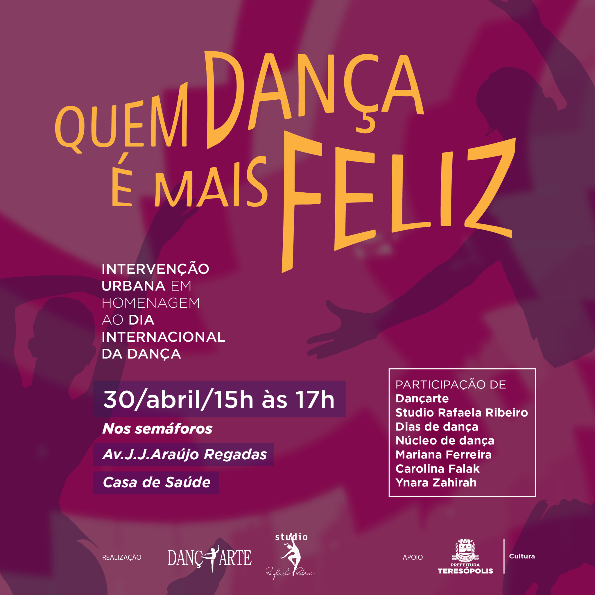 Você está visualizando atualmente Dia Internacional da Dança terá intervenção artística ‘Quem Dança é Mais Feliz’ no centro de Teresópolis no próximo sábado, 30