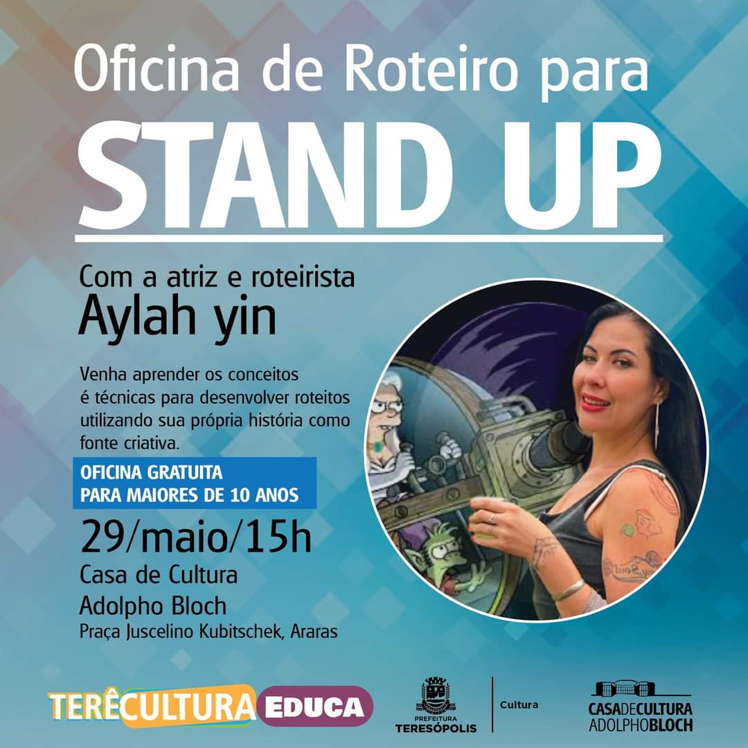 Você está visualizando atualmente Atriz e bailarina Aylah Yin realiza oficina gratuita de roteiro para stand up na Casa de Cultura de Teresópolis