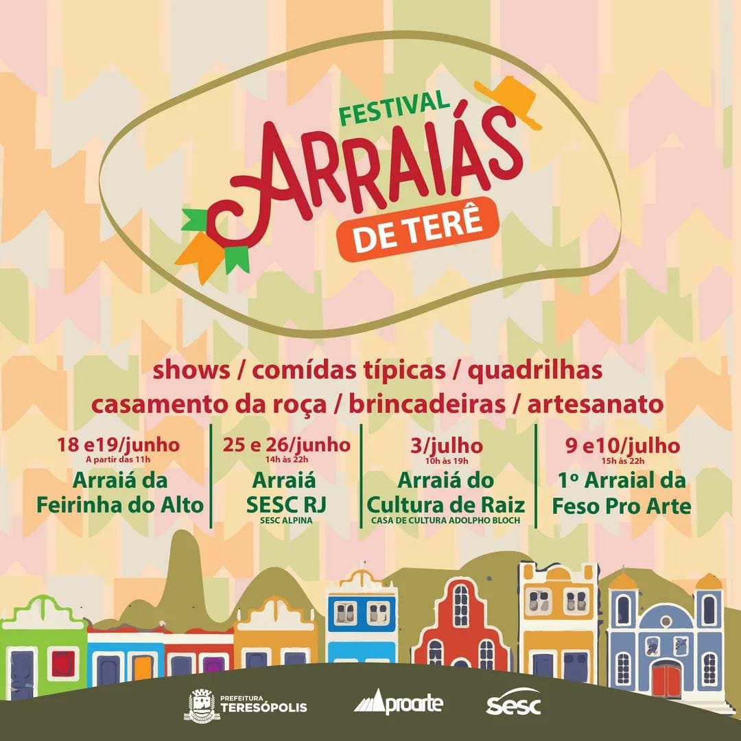 Você está visualizando atualmente Festival ‘Arraiás de Terê’ movimenta Teresópolis de 18 de junho a 10 de julho