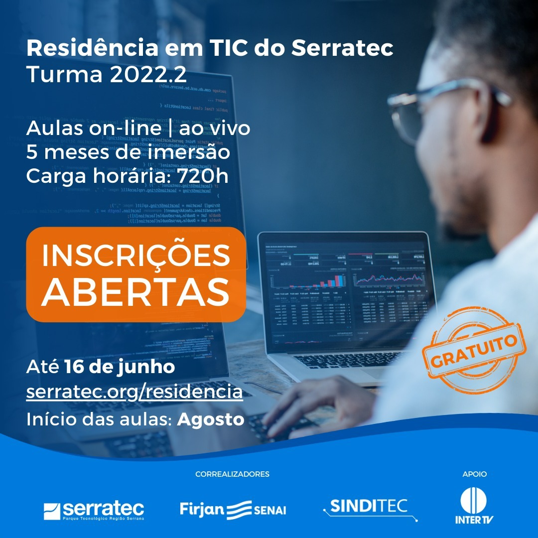 You are currently viewing Inscrições para o programa gratuito de Residência em Tecnologia da Informação / Software do Serratec terminam nesta quinta, 16/06