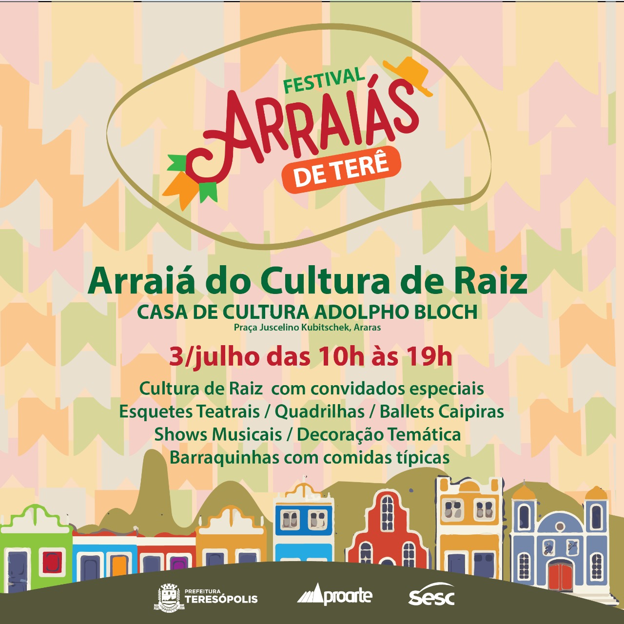 You are currently viewing ‘Cultura de Raiz’ do próximo domingo, 3 de julho, terá ‘Festival Arraiás de Terê’