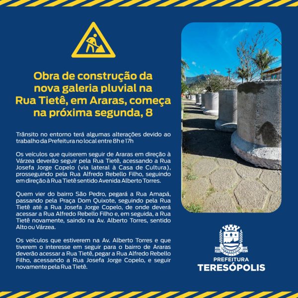 Read more about the article Obra de construção da nova galeria pluvial na Rua Tietê, em Araras, começa na próxima segunda, 8