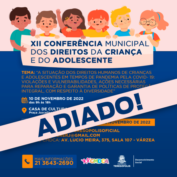 Leia mais sobre o artigo XII Conferência dos Direitos da Criança e do adolescente é adiada.