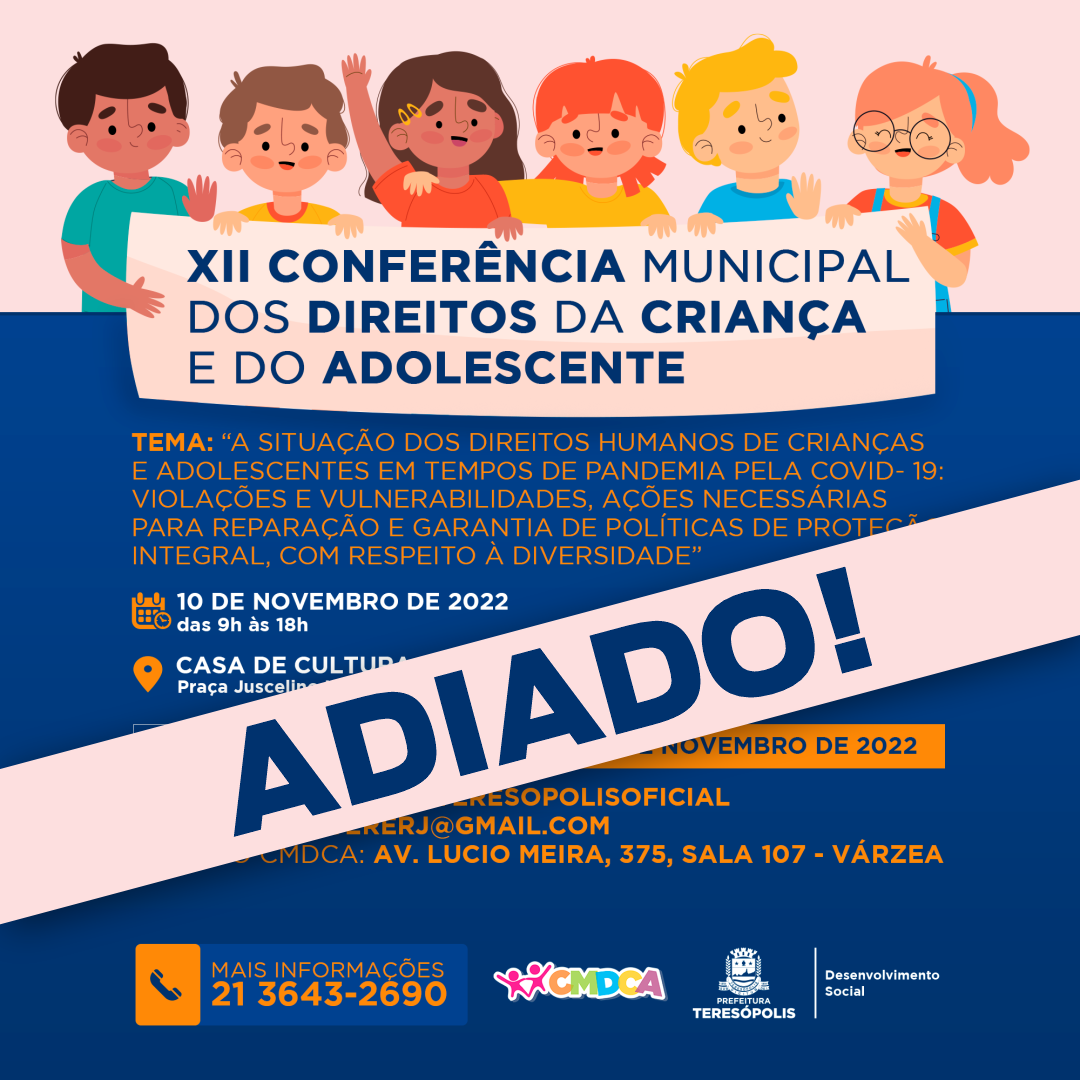 Você está visualizando atualmente XII Conferência dos Direitos da Criança e do adolescente é adiada.