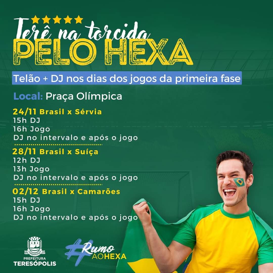 Dia de jogo do Brasil na Copa do Mundo: Prefeitura de Teresópolis e órgãos  municipais encerram expediente às 12h nesta sexta, 02/12 - Prefeitura de  Teresópolis