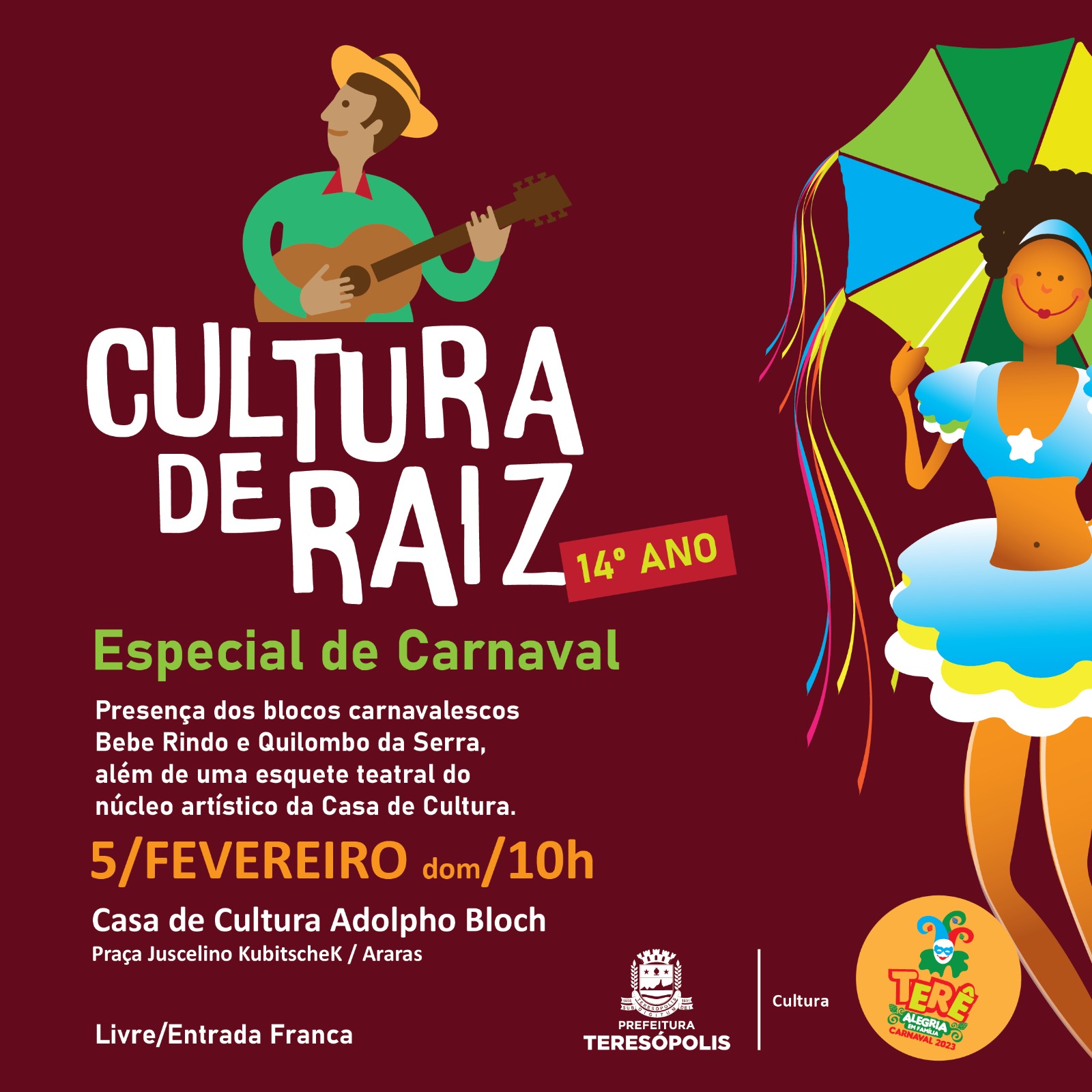 Você está visualizando atualmente Especial de Carnaval no domingo, 05/02, abre a temporada 2023 do projeto Cultura de Raiz em Teresópolis