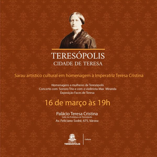 Leia mais sobre o artigo Sarau em homenagem à Imperatriz Teresa Cristina celebra as mulheres de Teresópolis