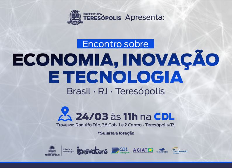 Você está visualizando atualmente Teresópolis promove Encontro sobre Economia, Inovação e Tecnologia nesta sexta, 24