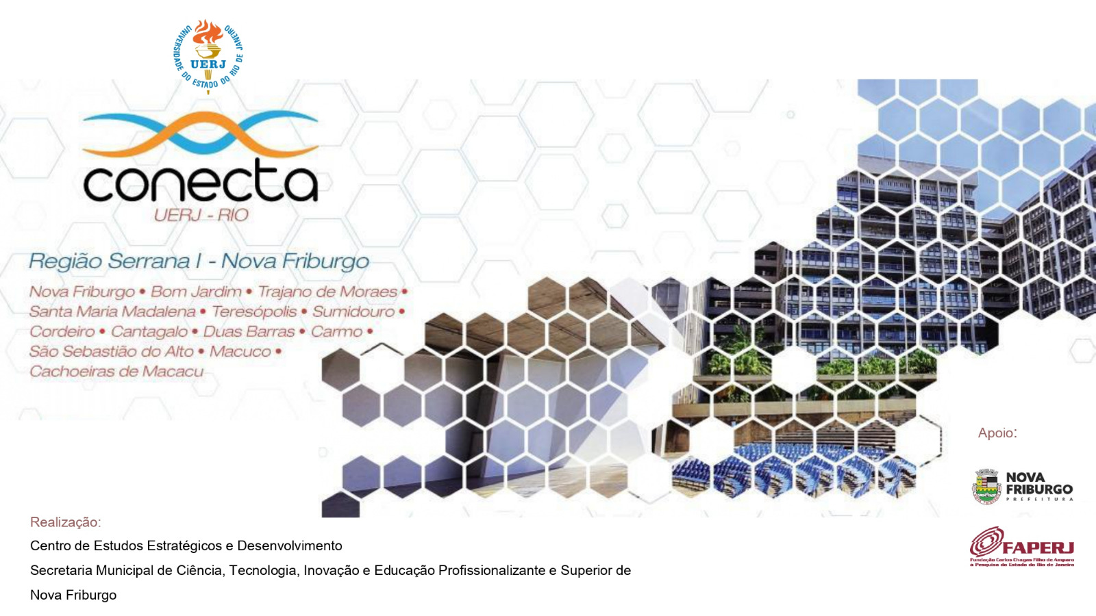 Você está visualizando atualmente Teresópolis participa do I Seminário de Integração Regional CONECTA UERJ na próxima semana