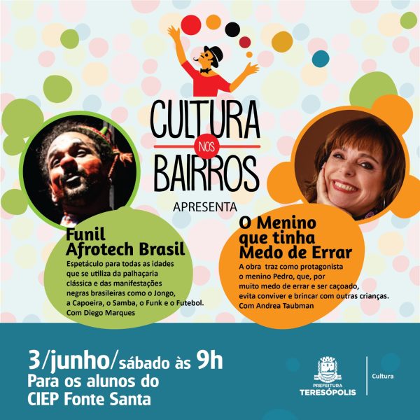 Leia mais sobre o artigo Alunos do Ciep da Fonte Santa recebem as atrações do ‘Cultura nos Bairros’ 