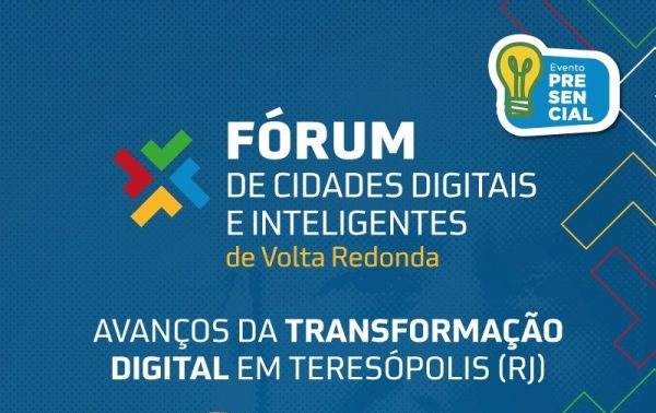 Leia mais sobre o artigo Teresópolis presente no Fórum de Cidades Digitais e Inteligentes de Volta Redonda