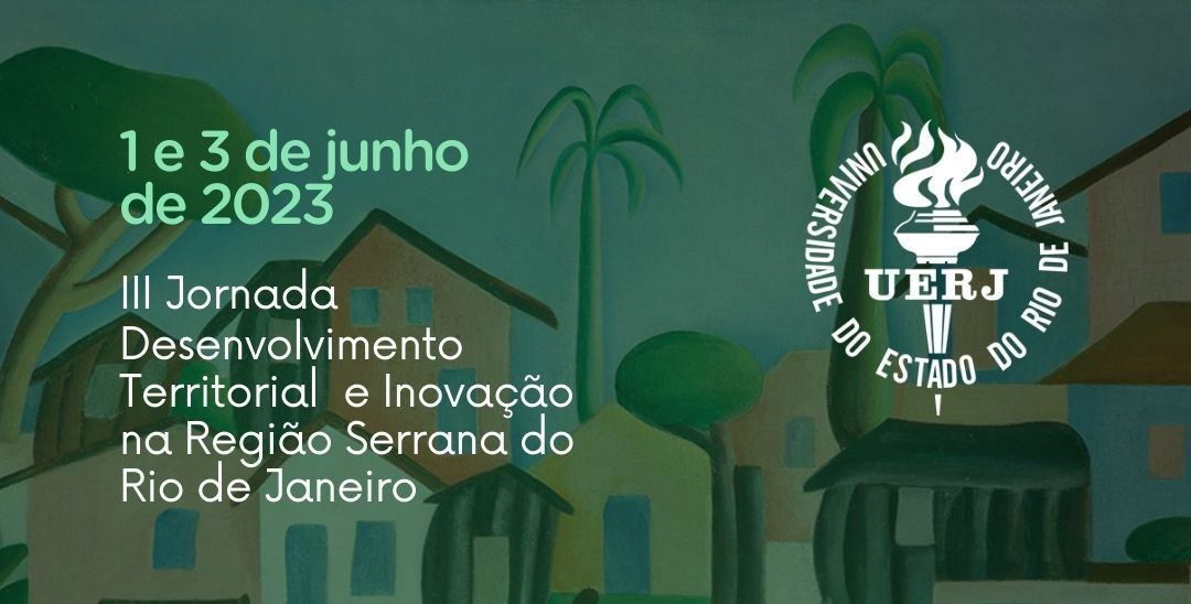 Você está visualizando atualmente Teresópolis sedia III Jornada para o Desenvolvimento Territorial e Inovação na Região Serrana, na próxima semana