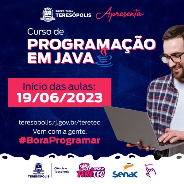 Leia mais sobre o artigo ‘Geração TerêTec’: Aulas do curso gratuito de ‘Programação em Java’ começam na próxima segunda, 19