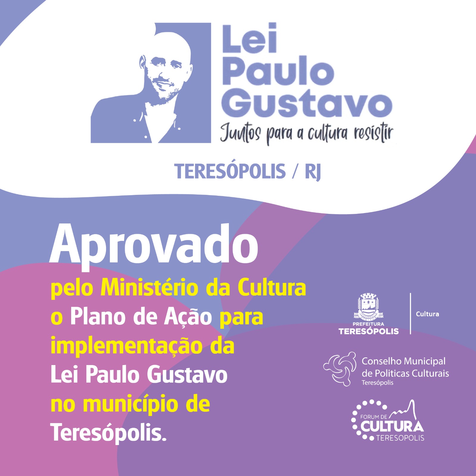 Leia mais sobre o artigo Lei Paulo Gustavo: Plano de Ação de Teresópolis é aprovado pelo Ministério da Cultura