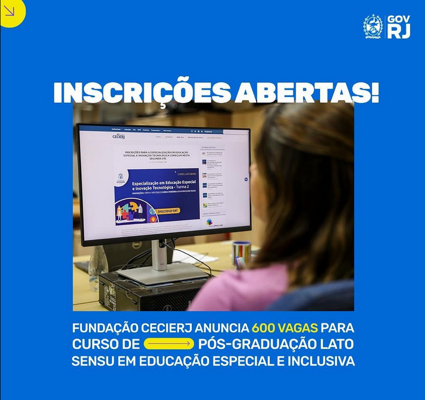 Você está visualizando atualmente Inscrições para pós-graduação em Educação Especial e Inclusiva da Cecierj e UFRRJ seguem até o próximo dia 19