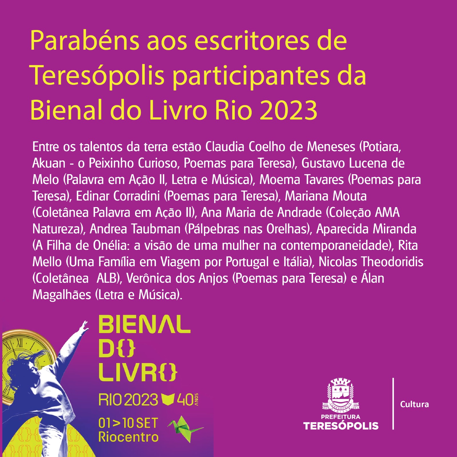 Você está visualizando atualmente Escritores de Teresópolis participam da 40ª Bienal do Livro