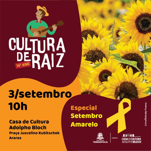 Leia mais sobre o artigo Setembro Amarelo: Cultura de Raiz tem edição especial na Casa de Cultura de Teresópolis