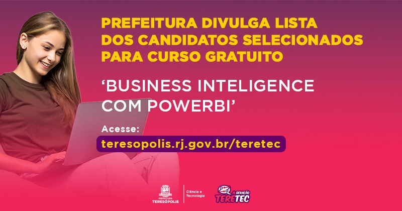 Leia mais sobre o artigo Geração TerêTec: Prefeitura divulga lista dos candidatos selecionados para o curso de ‘Business Inteligence com PowerBI’