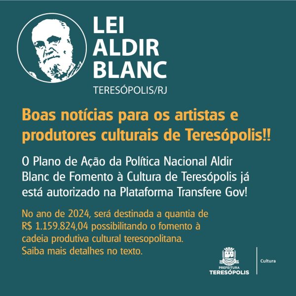 Leia mais sobre o artigo Teresópolis garante R$ 1,1 milhão da Política Nacional Aldir Blanc de Fomento à Cultura