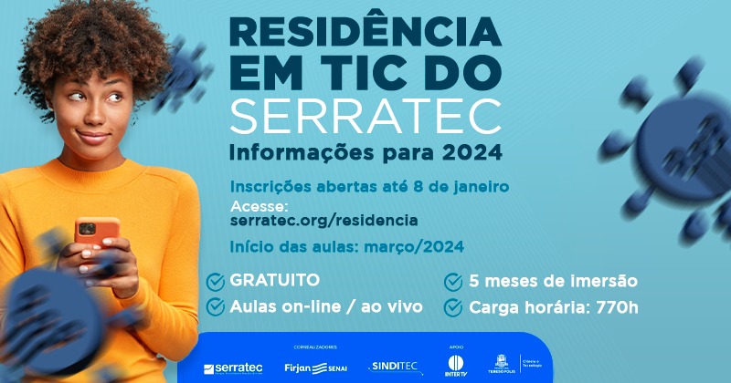 Você está visualizando atualmente Abertas as inscrições para Residência em TIC do Serratec