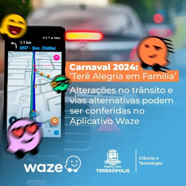 Leia mais sobre o artigo Carnaval ‘Terê Alegria em Família’ 2024: Alterações no trânsito e vias alternativas podem ser consultadas no Aplicativo Waze