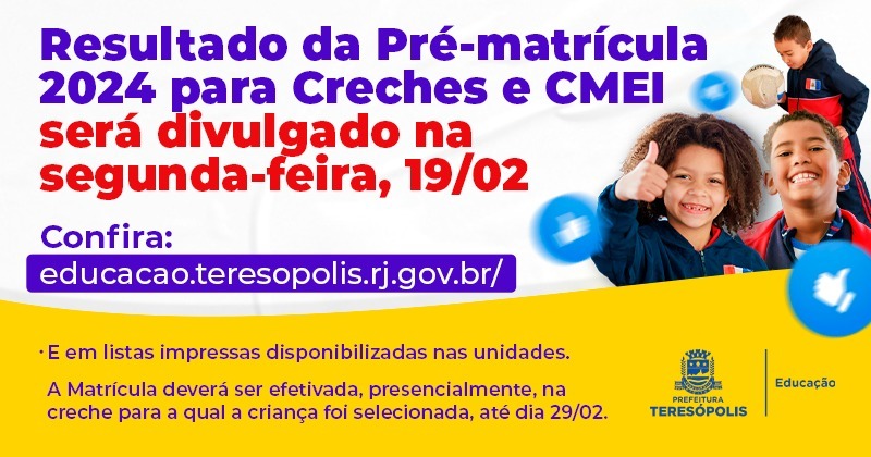 Você está visualizando atualmente Resultado da Pré-matrícula 2024 para Creches e CMEI será divulgado na próxima segunda-feira, 19/02