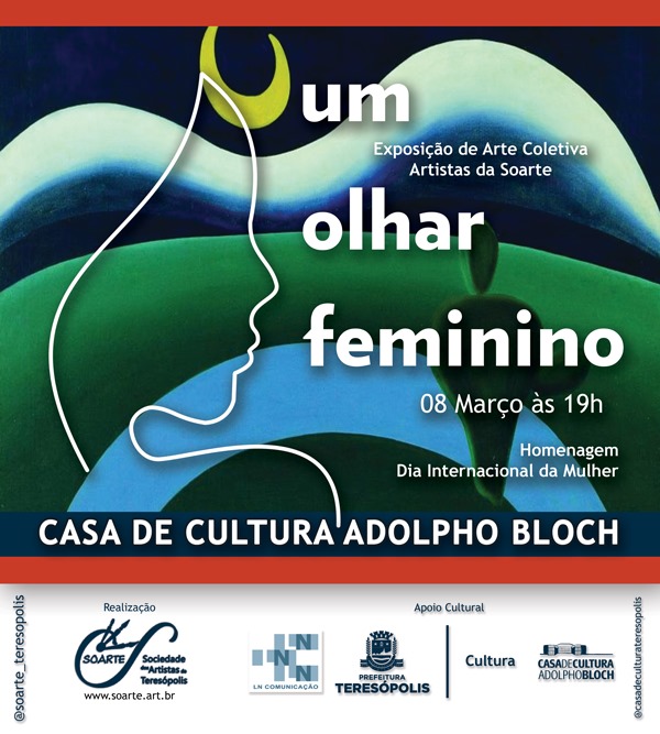 Você está visualizando atualmente ‘Um Olhar Feminino’: Casa de Cultura de Teresópolis recebe exposição da Soarte em homenagem ao Mês da Mulher