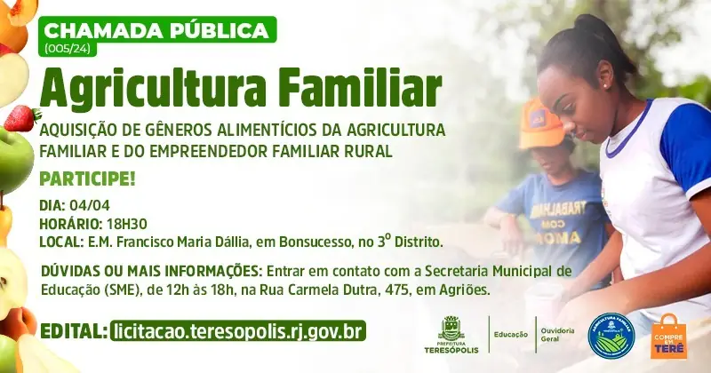 Você está visualizando atualmente Chamada Pública da Agricultura Familiar para compor a merenda escolar acontece no próximo dia 4/04