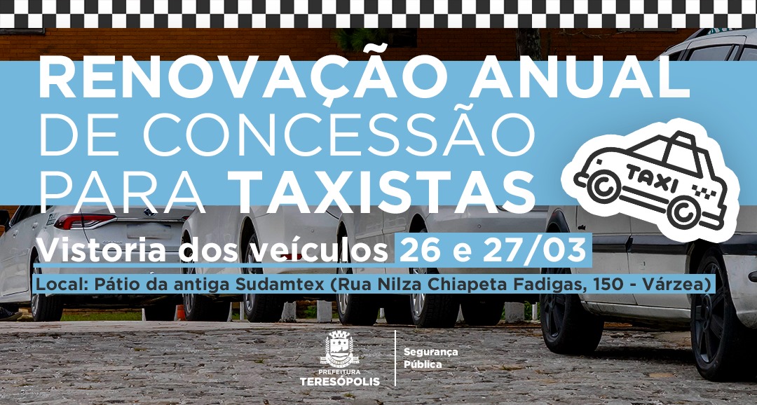 No momento, você está visualizando Renovação Anual de Concessão para Taxistas  Vistoria dos veículos acontece nos próximos dias 26 e 27