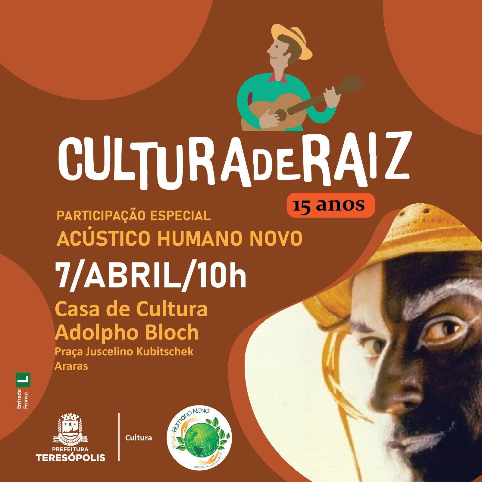 Você está visualizando atualmente Domingo, 7 de abril, é dia de “Cultura de Raiz”, na Casa de Cultura, e de “de Música na Matriz”, na Igreja de Santa Teresa