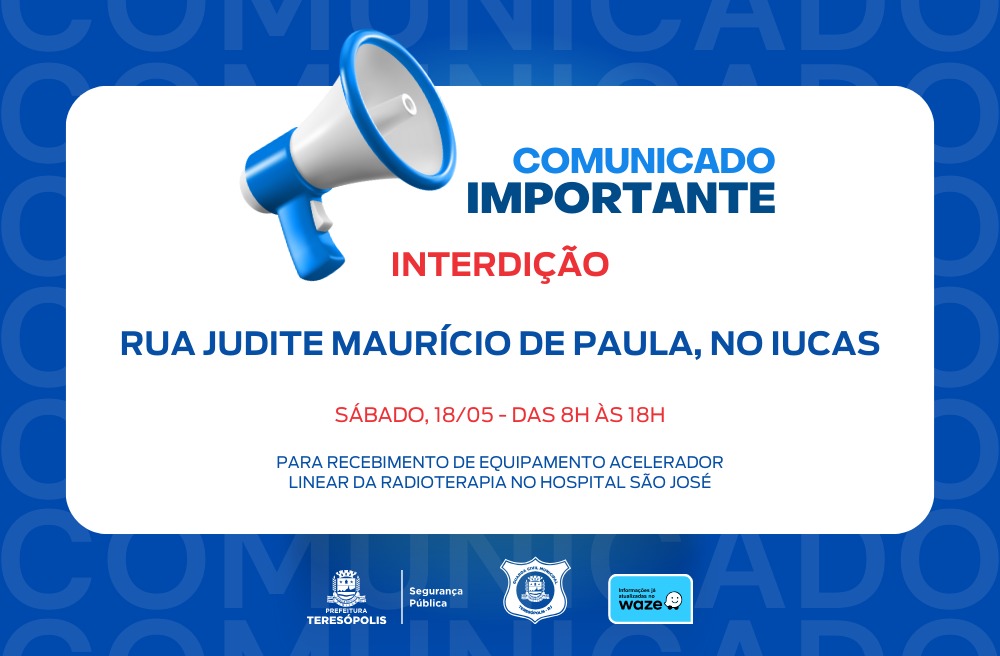 Leia mais sobre o artigo Comunicado: Interdição da Rua Judite Maurício de Paula, no Iucas, neste sábado, 18/05, das 8h às 18h