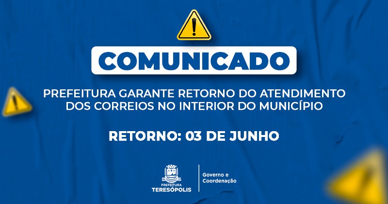 No momento, você está visualizando Prefeitura de Teresópolis garante retorno do atendimento dos Correios no interior do município