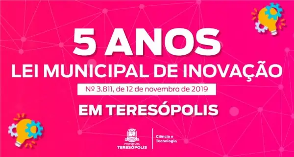 Leia mais sobre o artigo Lei de Inovação de Teresópolis completa 5 anos de criação nesta terça, 12