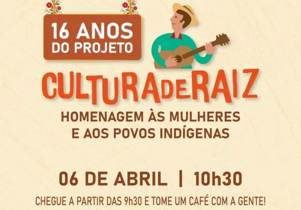 Leia mais sobre o artigo Cultura de Raiz: Edição especial comemora 16 anos do projeto neste domingo, 06 de abril, na Casa de Cultura de Teresópolis