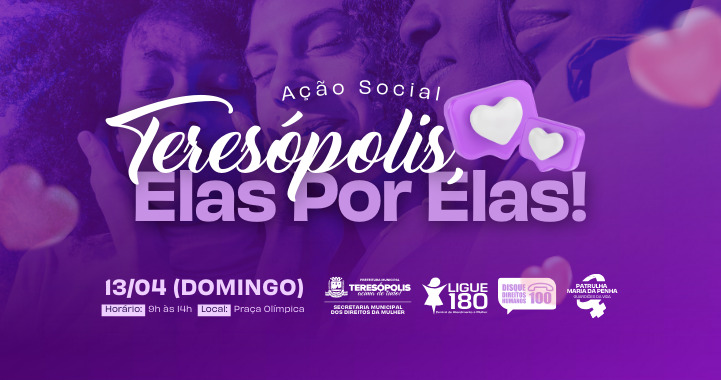 Leia mais sobre o artigo ‘Teresópolis, Elas por Elas’!: Ação social para celebrar a força e a contribuição das mulheres na sociedade