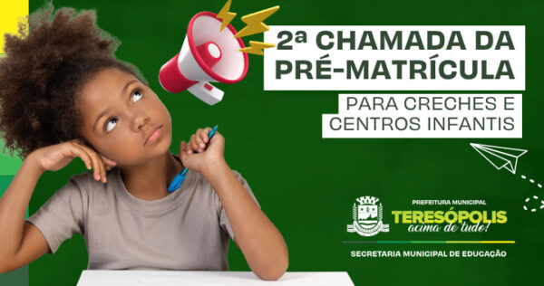 Leia mais sobre o artigo Matrícula da 2ª Chamada para creches e centros de educação infantil deve ser feita até 11/04