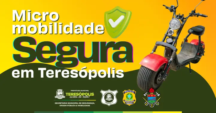 No momento, você está visualizando ’Micromobilidade Segura em Teresópolis’: Segurança Pública promove Semana Municipal de Trânsito, de 10 a 17 de setembro