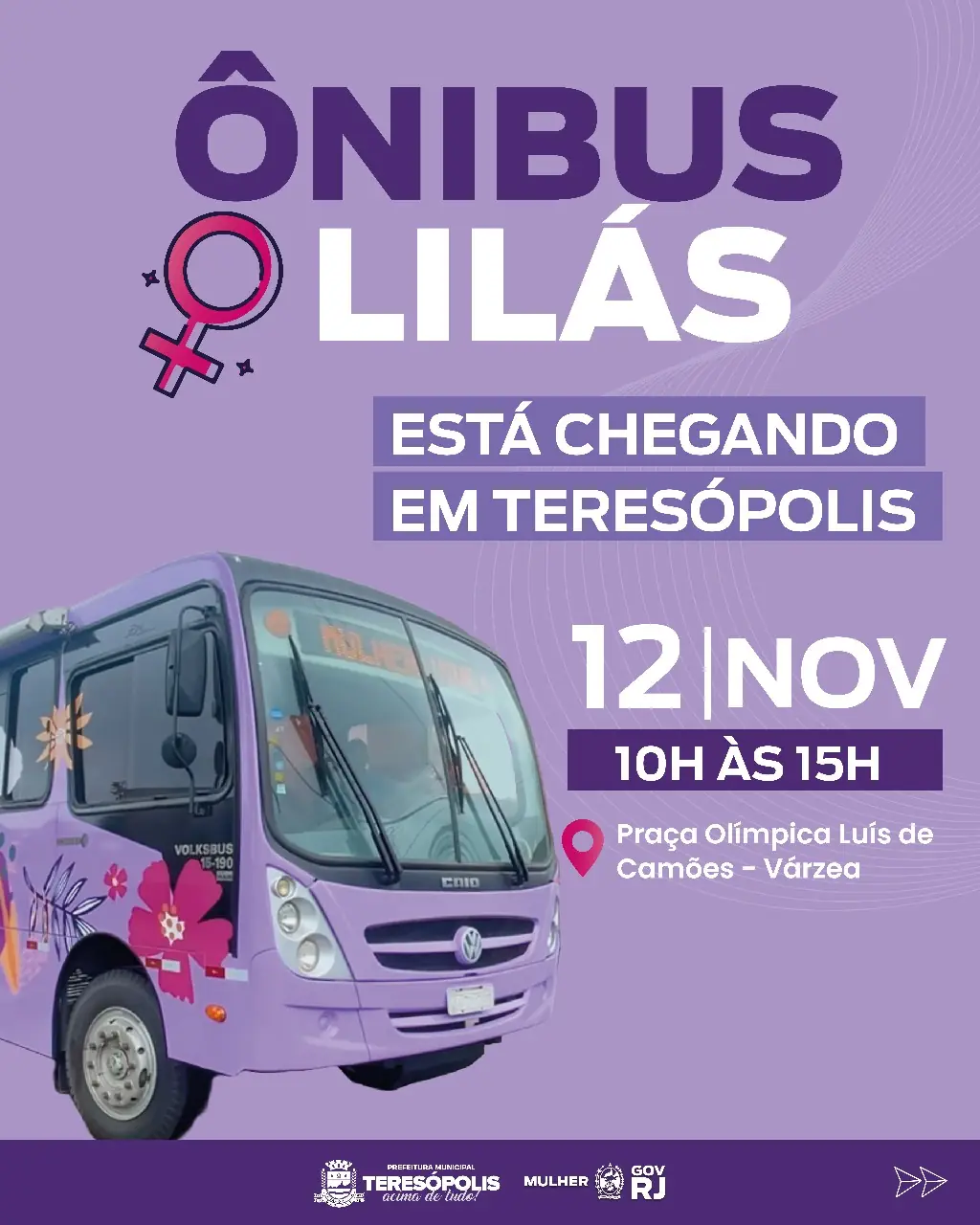 No momento, você está visualizando Ônibus Lilás chega a Teresópolis com ações de acolhimento e serviços para mulheres nesta quarta-feira, 12
