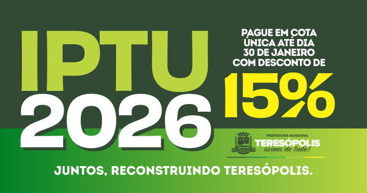 Leia mais sobre o artigo IPTU 2026: Cota única paga até 30 de janeiro garante 15% de desconto em Teresópolis