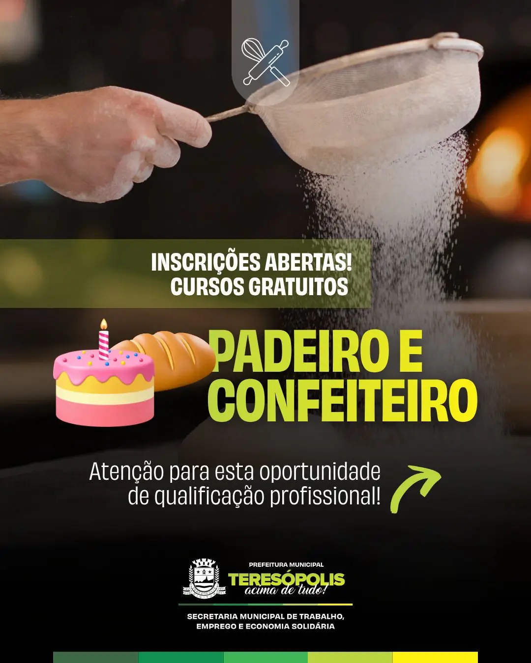 No momento, você está visualizando Incrições abertas para cursos gratuitos de padeiro e confeiteiro em Teresópolis